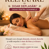 Masaj relaxare doar deplasari doar pentru doamne